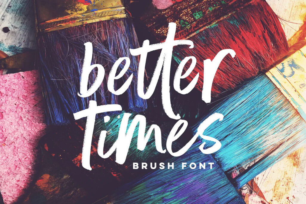 Better Times Brush Font