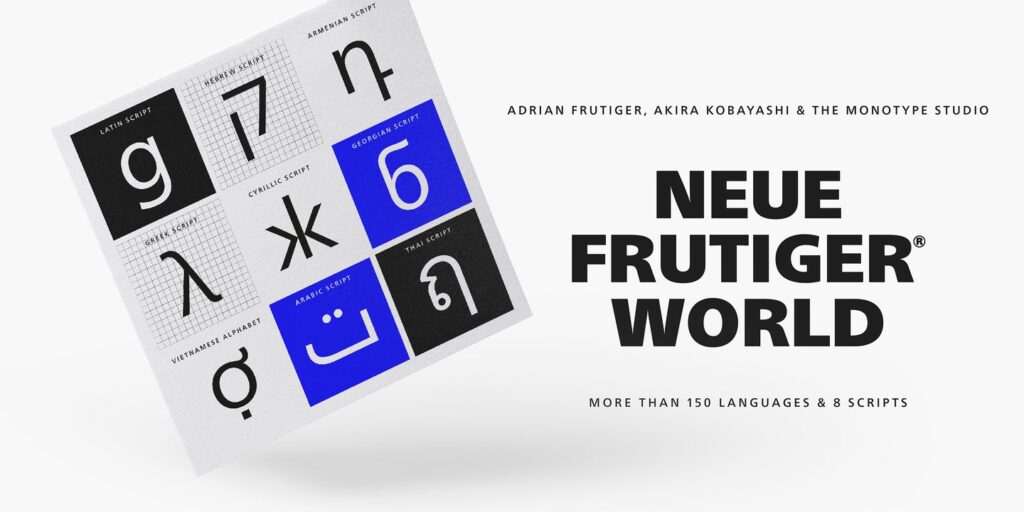 Neue Frutiger World Font Collection